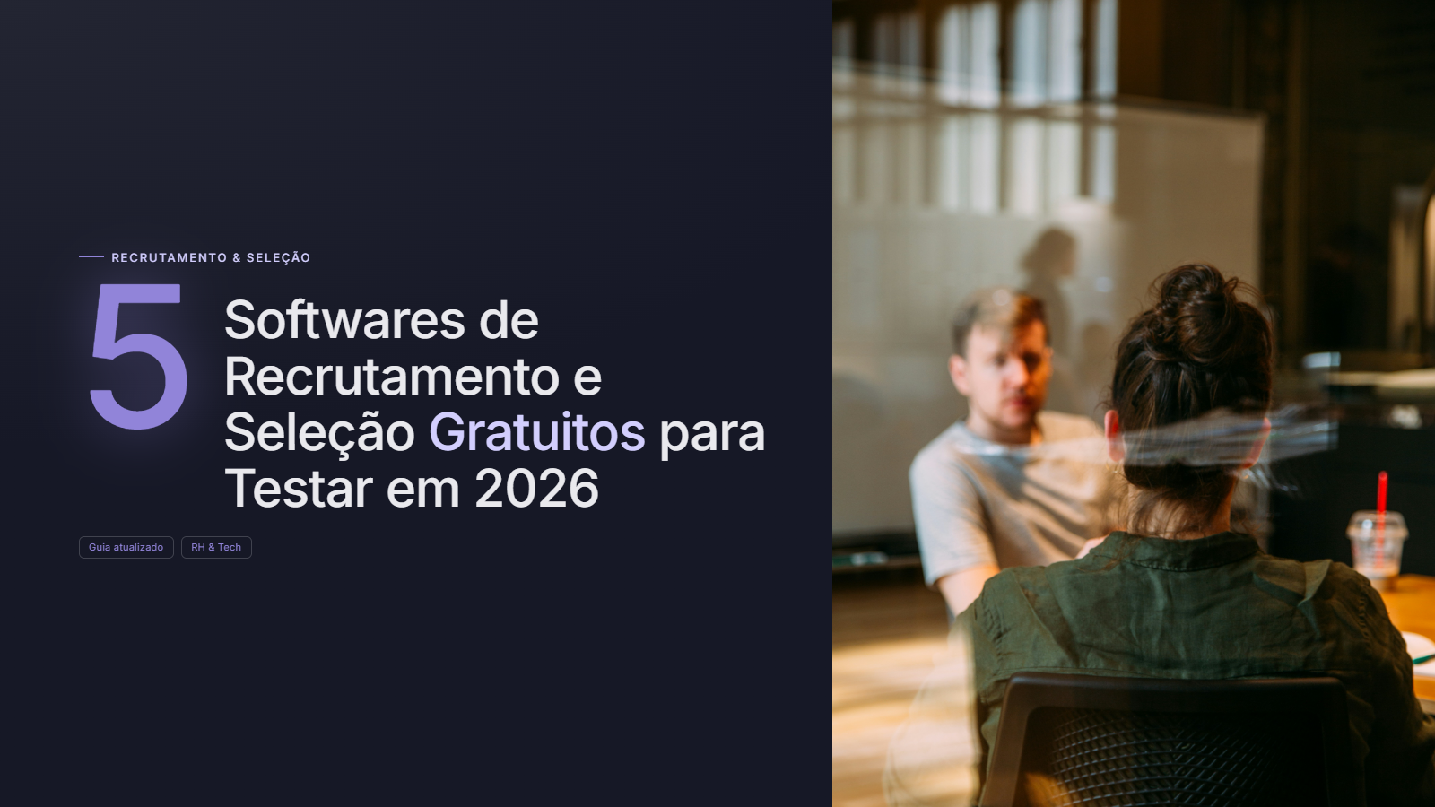 5 Softwares de Recrutamento e Seleção Gratuitos para Testar em 2026